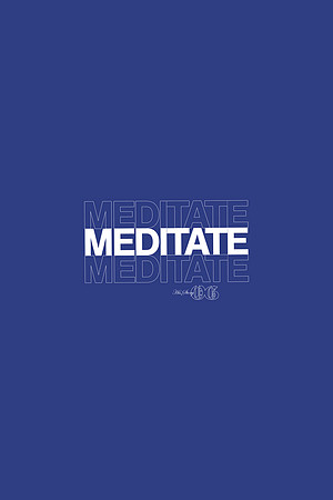 Meditate
